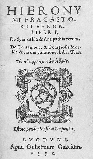 Collection of three books about contagion, contagious diseases and their cure. (Girolamo Fracastoro, ed. 1550)​