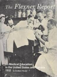 The Flexner Report on medical education in the United States and Canada (1910)​